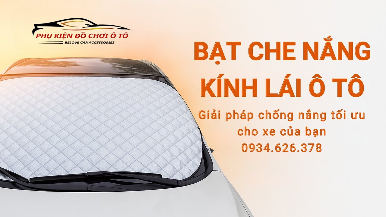 Công Dụng Và Cách Sử Dụng Bạt Che Nắng Kính Lái Ô Tô