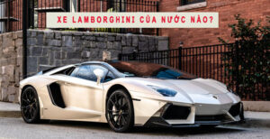 Xe Lamborghini của nước nào