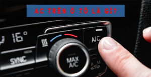 AC trên ô tô là gì