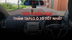 Top 5 Loại Thảm Trải Taplo Ô Tô Phổ Biến Nhất Hiện Nay