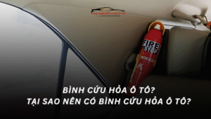 BÌnh cứu hoả ô tô là gì, có thật sự cần thiết?