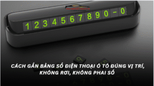 Cách Gắn Bảng Số Điện Thoại Ô Tô Đúng Vị Trí, Không Rơi, Không Phai Số